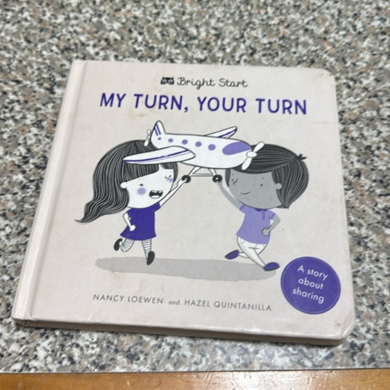 My Turn, Your Turn