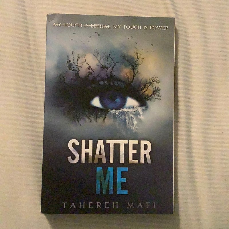 Shatter Me