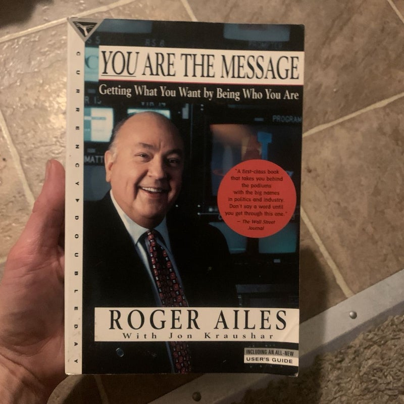 YOU ARE THE MESSAGE 