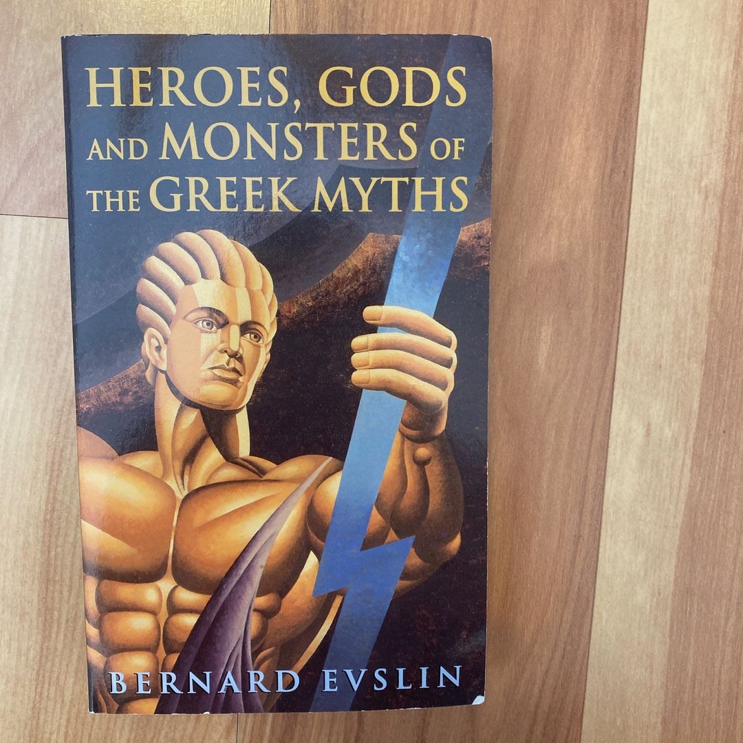 Heroes, Gods and Monsters of the Greek Myths