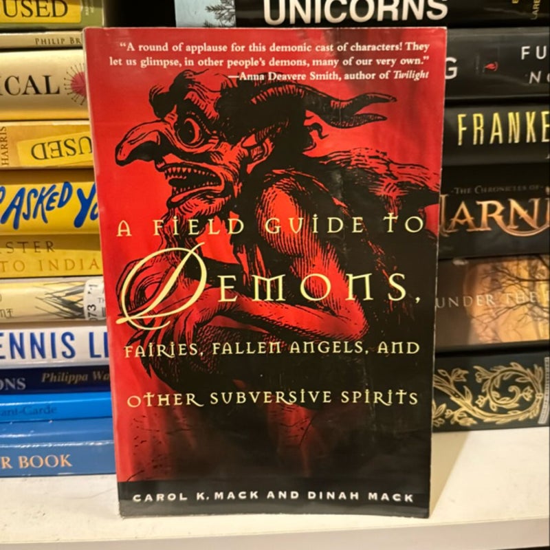 A Field Guide to Demons, Fairies, Fallen Angels and Other Subversive Spirits