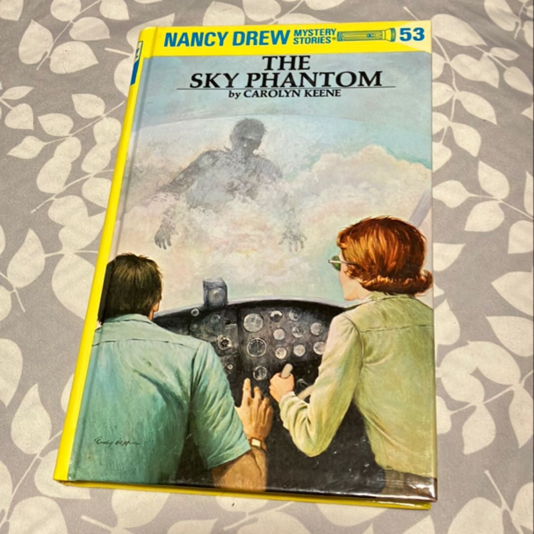 Nancy Drew 53: the Sky Phantom