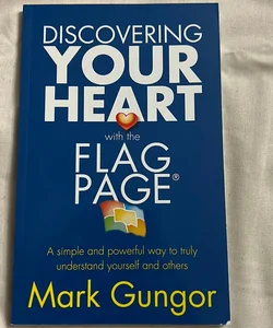 Discovering Your Heart with the Flag Page