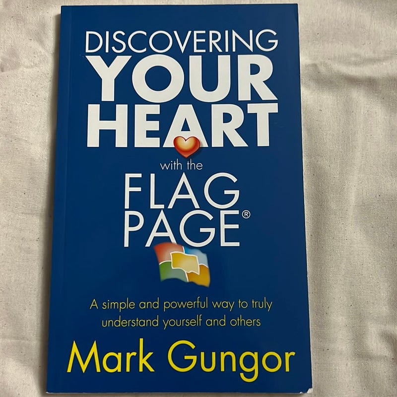 Discovering Your Heart with the Flag Page