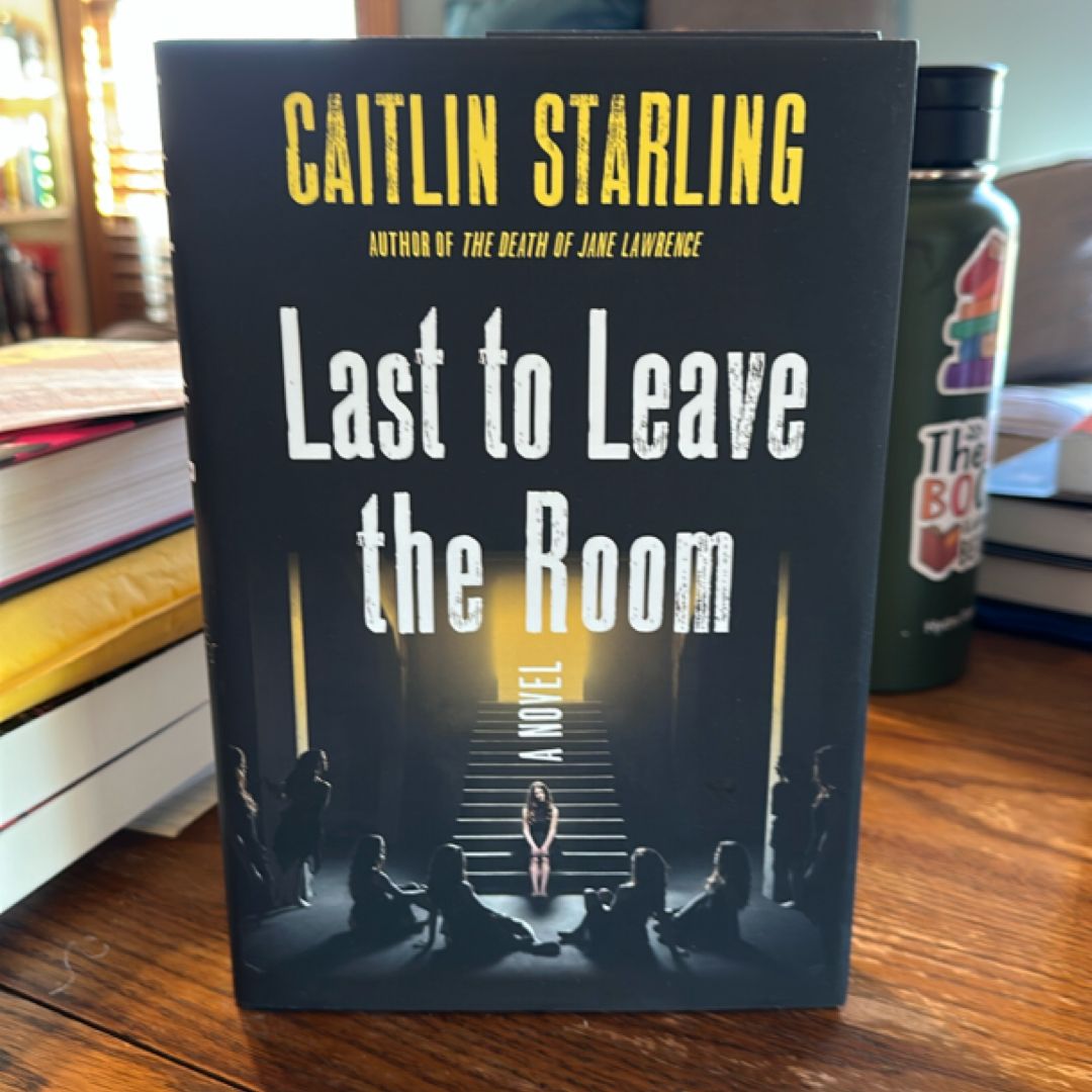 Last to Leave the Room