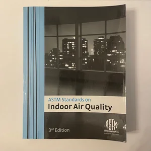 ASTM Standards for Indoor Air Quality