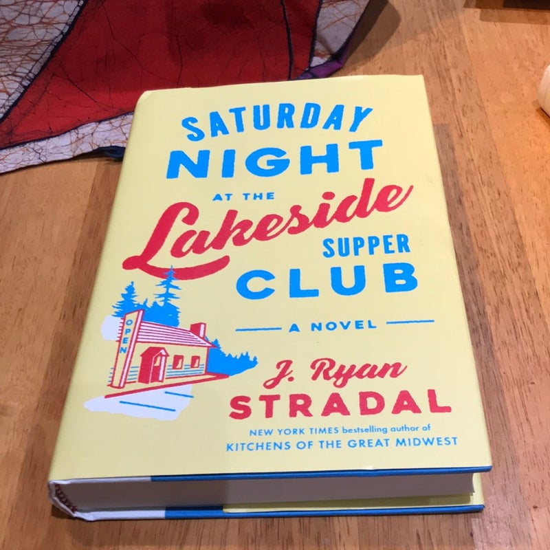 3rd Printing * Saturday Night at the Lakeside Supper Club