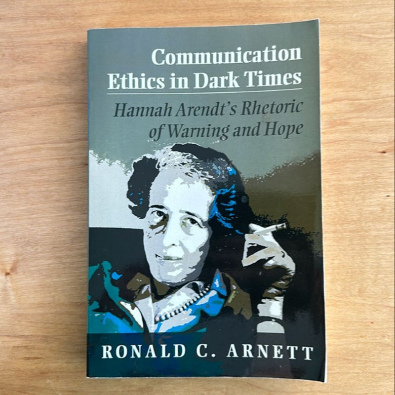 Communication Ethics in Dark Times