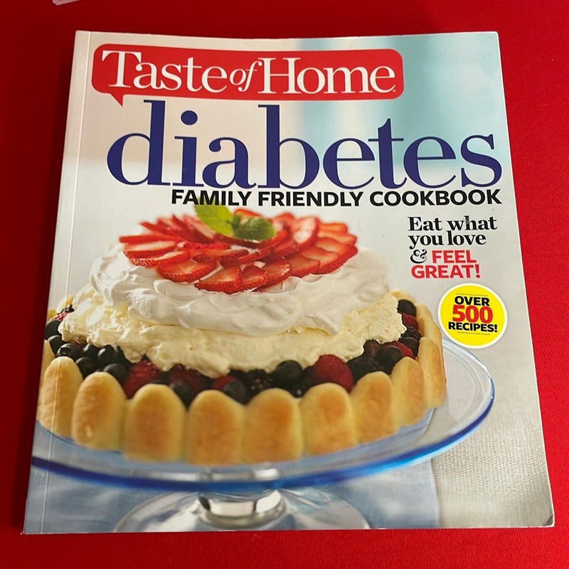 Taste of Home Diabetes Family Friendly Cookbook