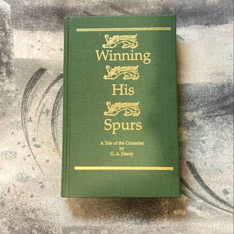 Winning His Spurs (Deluxe Heirloom Edition)