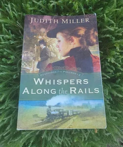 Whispers along the Rails