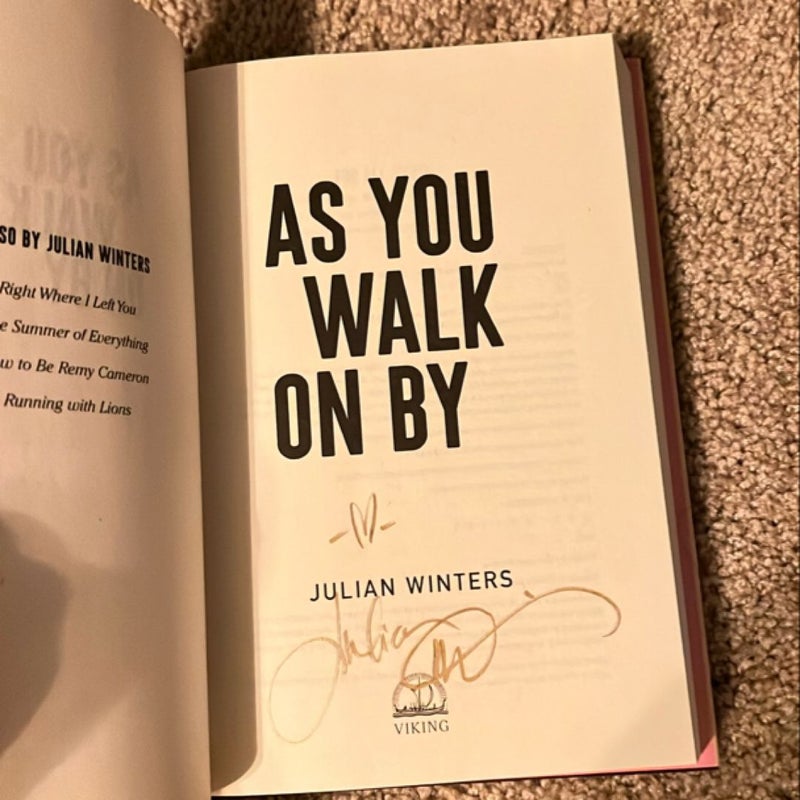 As You Walk on By (Signed)