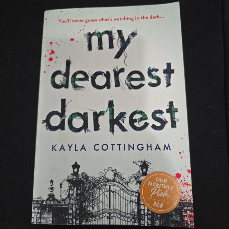 My Dearest Darkest