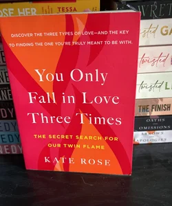 You Only Fall in Love Three Times