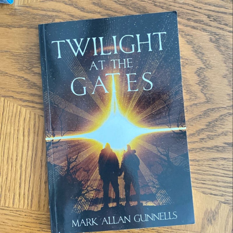 *Signed* Twilight at the Gates