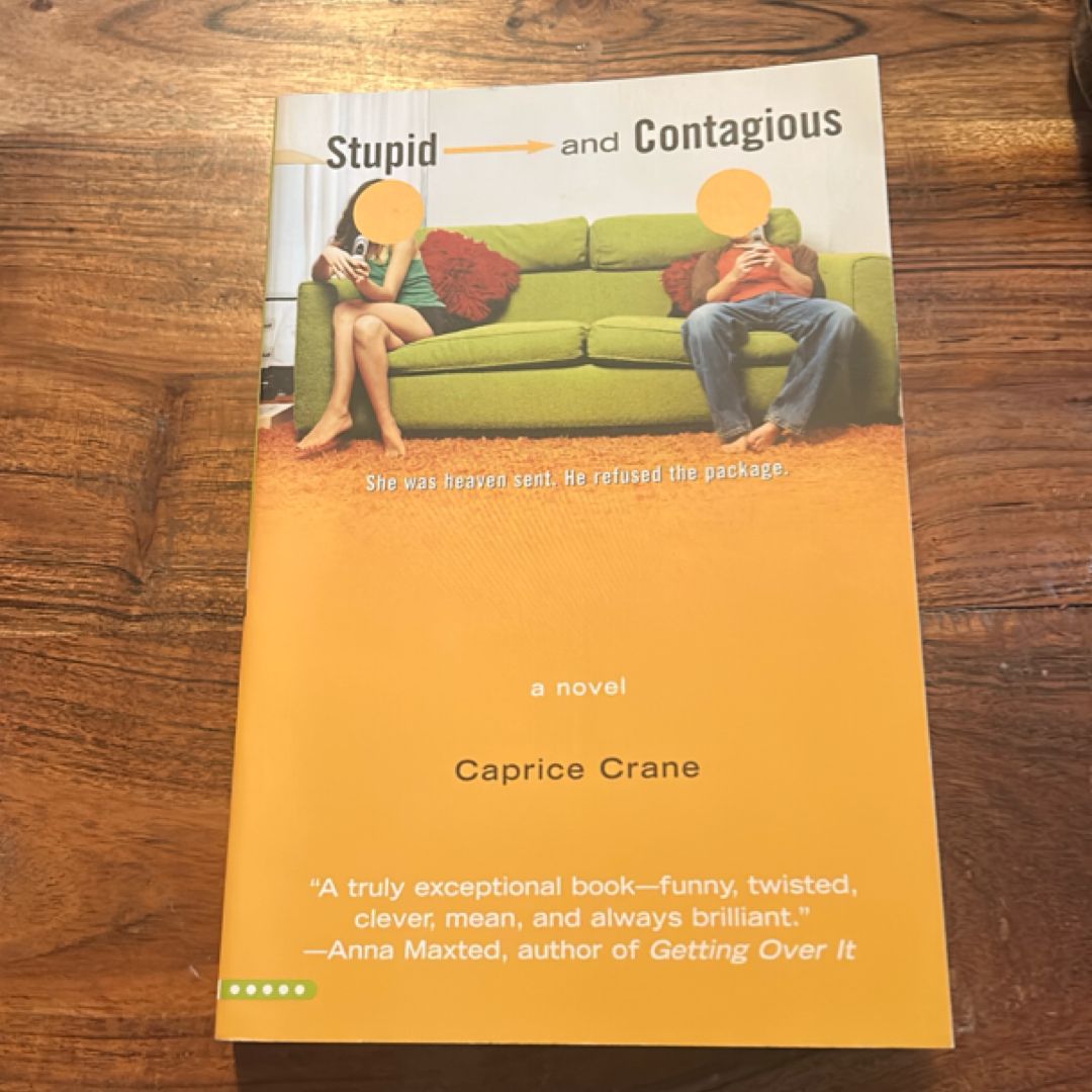 Stupid and Contagious