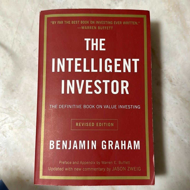 The Intelligent Investor Rev Ed. (the Definitive Book On Value Investing)