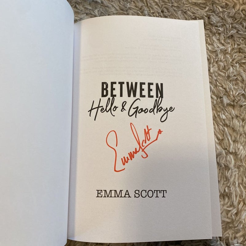 Between Hello and Goodbye (Signed)