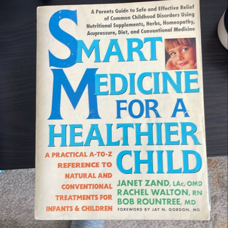 Smart Medicine for a Healthier Child