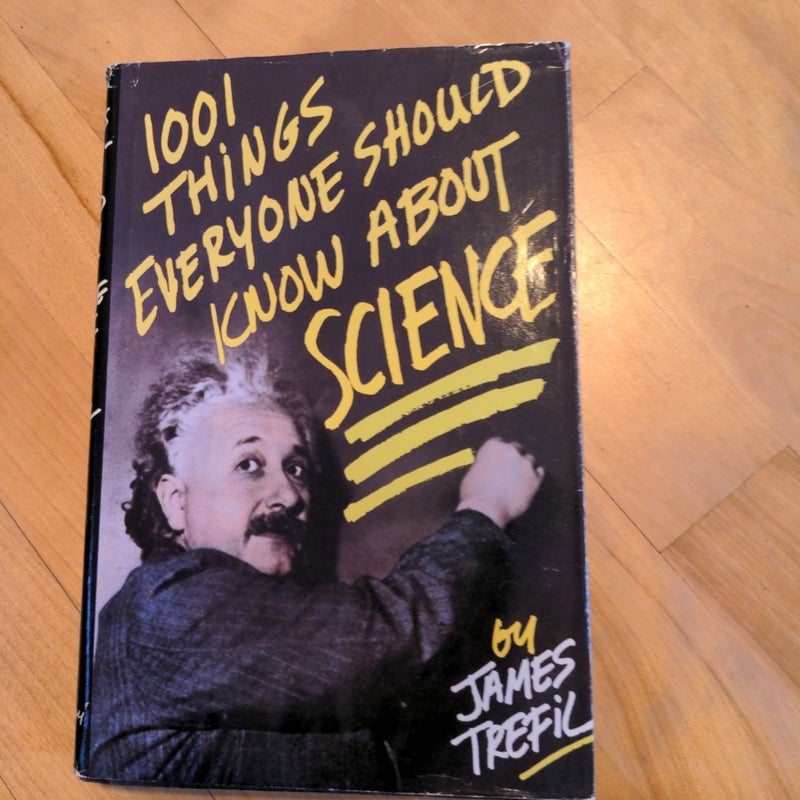 One Thousand and One Things Everyone Should Know about Science