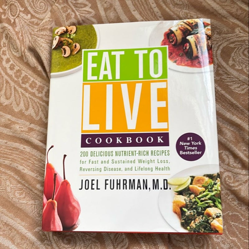 Eat to Live Cookbook