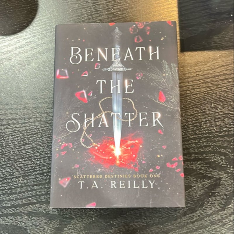 Beneath the Shatter (author exclusive & SIGNED)