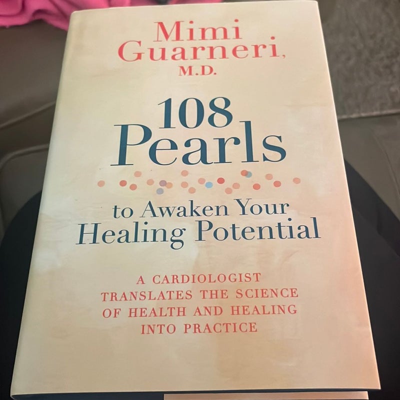 108 Pearls to Awaken Your Healing Potential