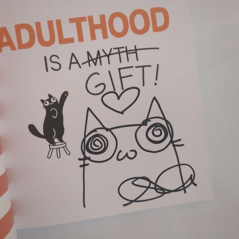 Adulthood Is a Gift!