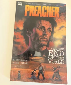 Preacher until the end of the world