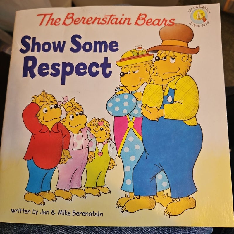 The Berenstain Bears Show Some Respect