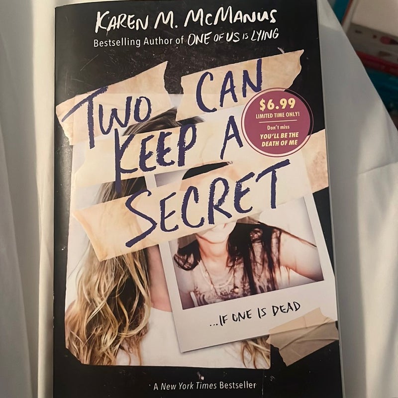 Two Can Keep a Secret