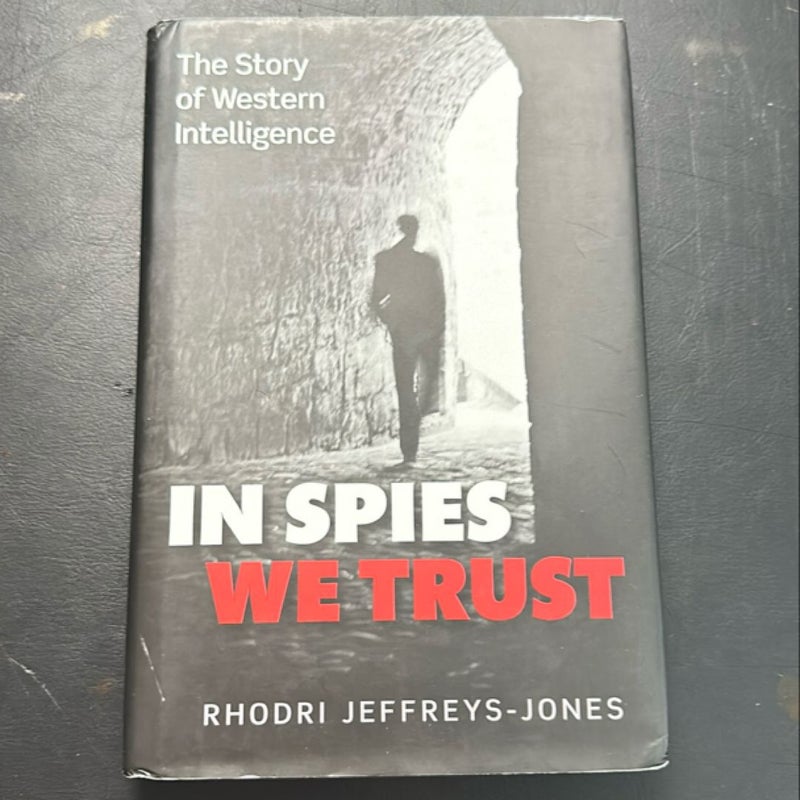 In Spies We Trust