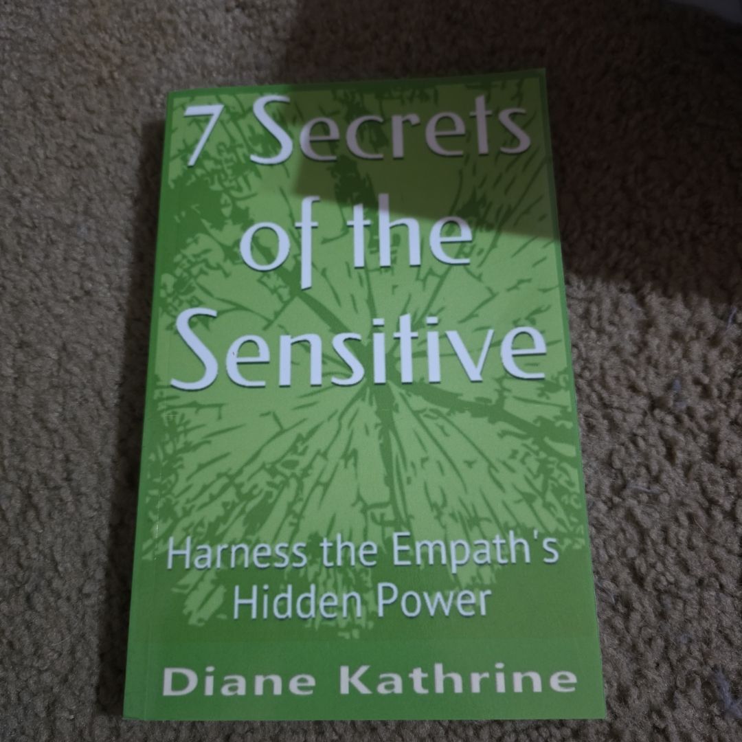 7 Secrets of the Sensitive
