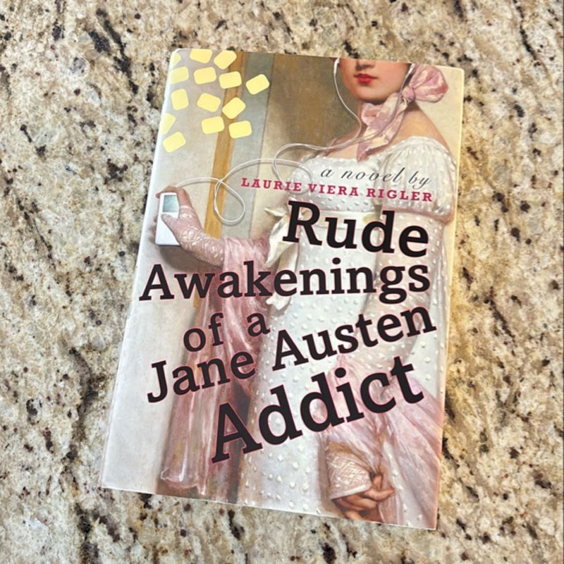 Rude Awakenings of a Jane Austen Addict