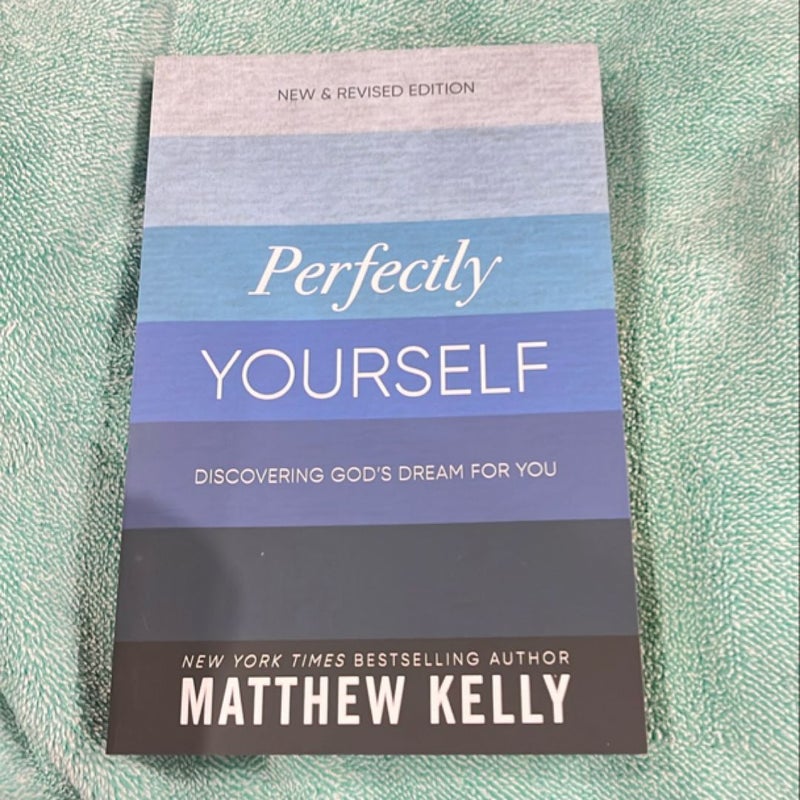 Perfectly Yourself