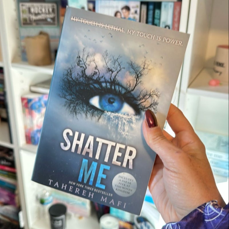 Shatter Me