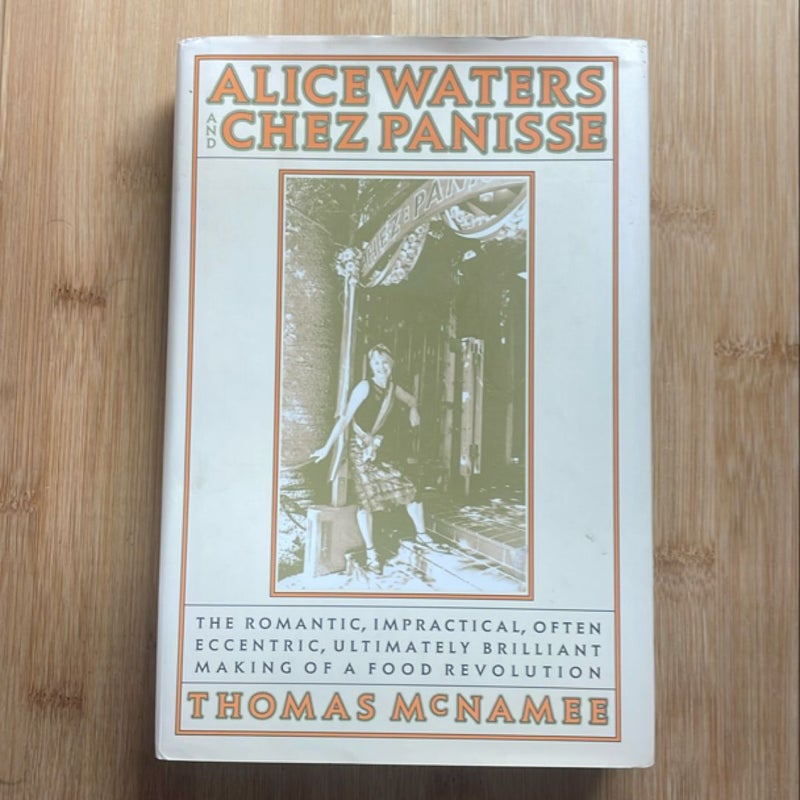 Alice Waters and Chez Panisse