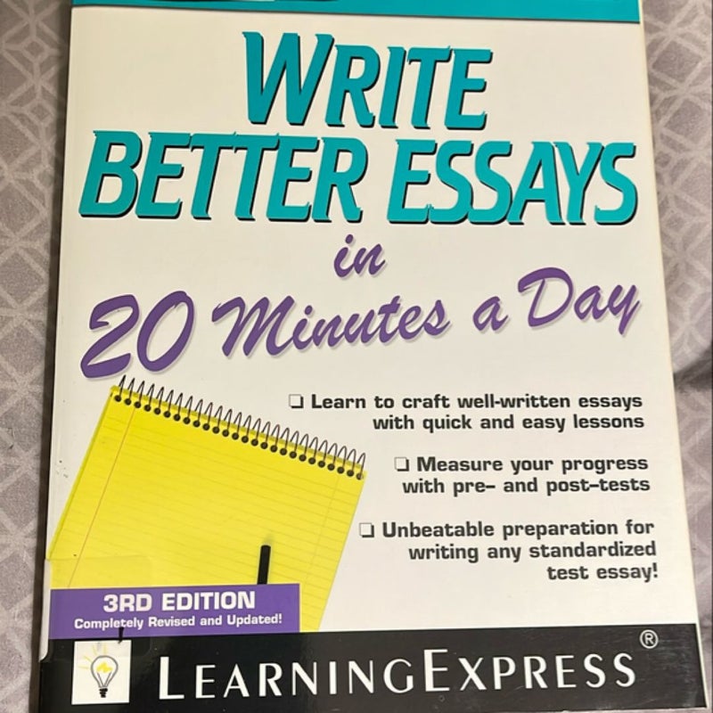 Write Better Essays in 20 Minutes a Day