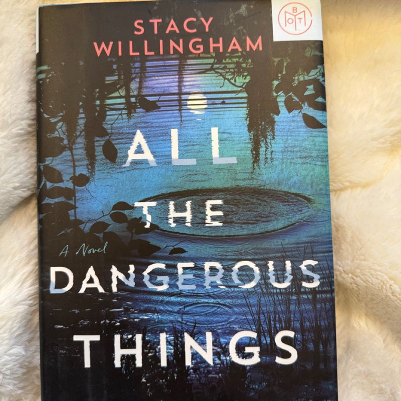 All the Dangerous Things