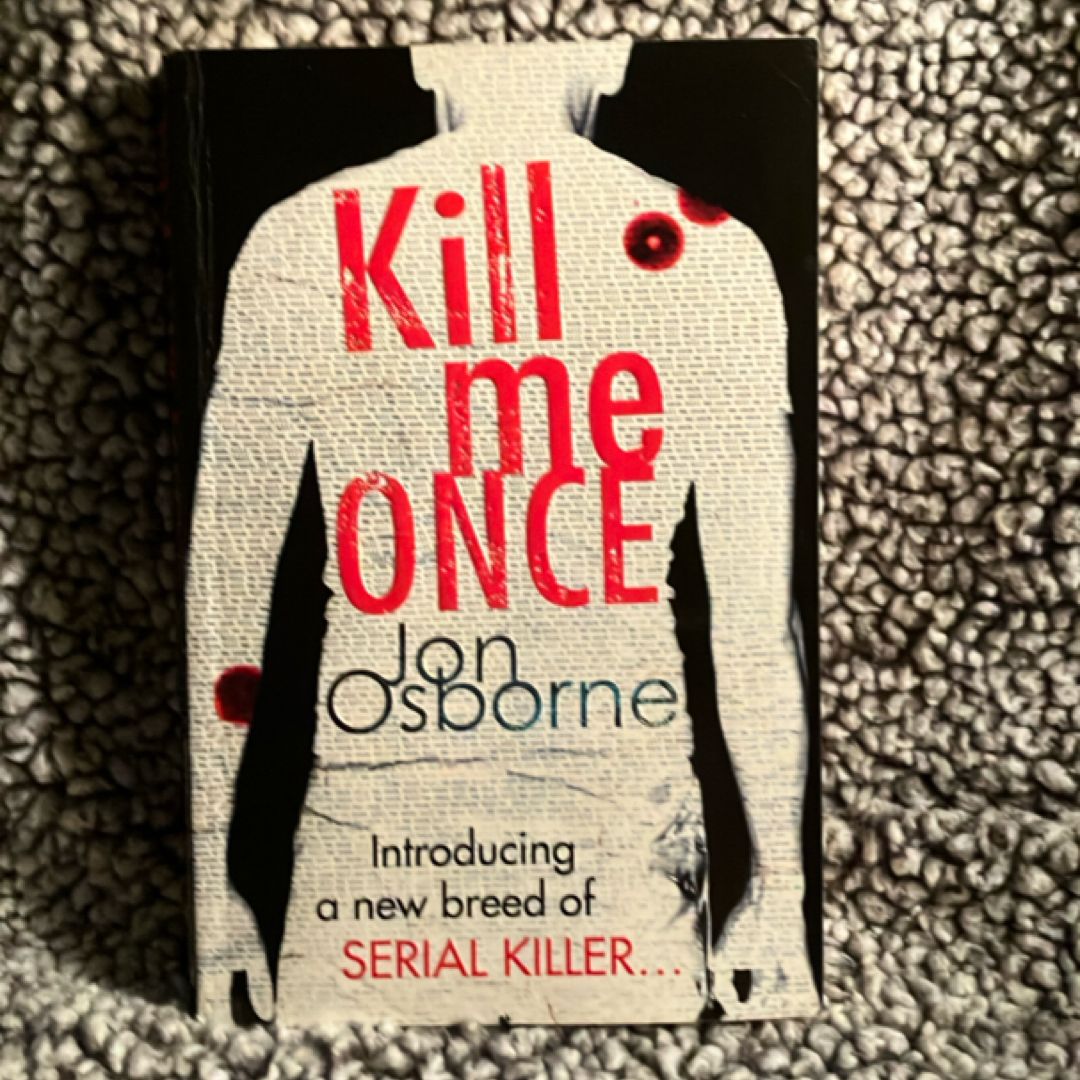 Kill Me Once