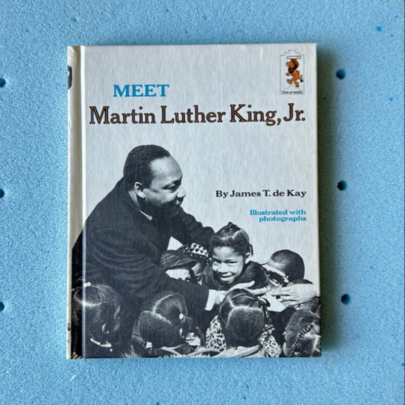 Meet Martin Luther King, Jr.