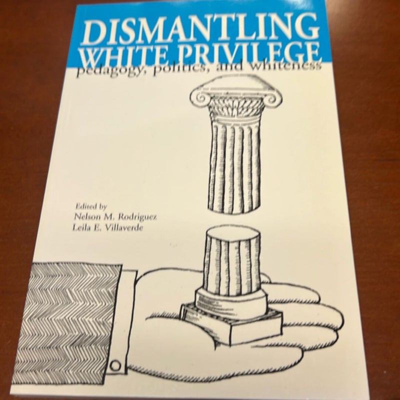 Dismantling White Privilege