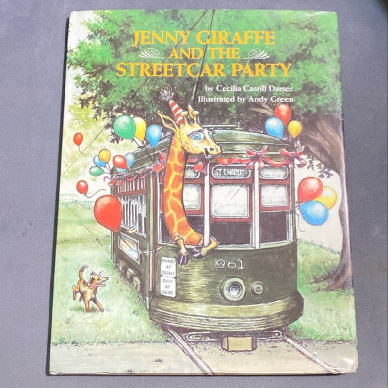 Jenny Giraffe and the Streetcar Party