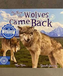 When the Wolves Came Back 