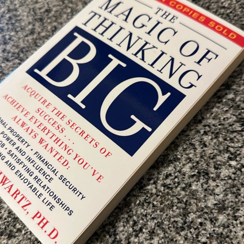 The Magic of Thinking Big