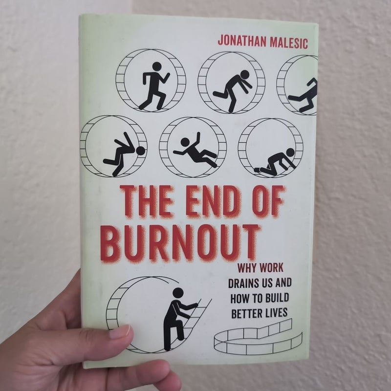 The End of Burnout