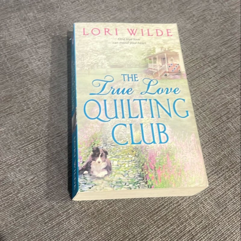 The True Love Quilting Club