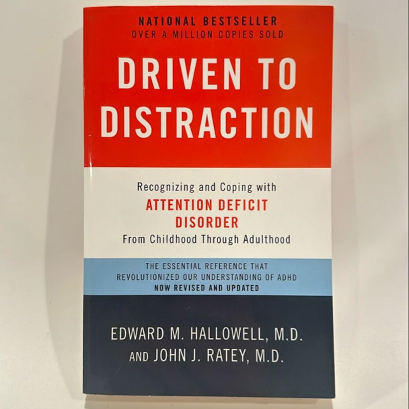 Driven to Distraction (Revised)