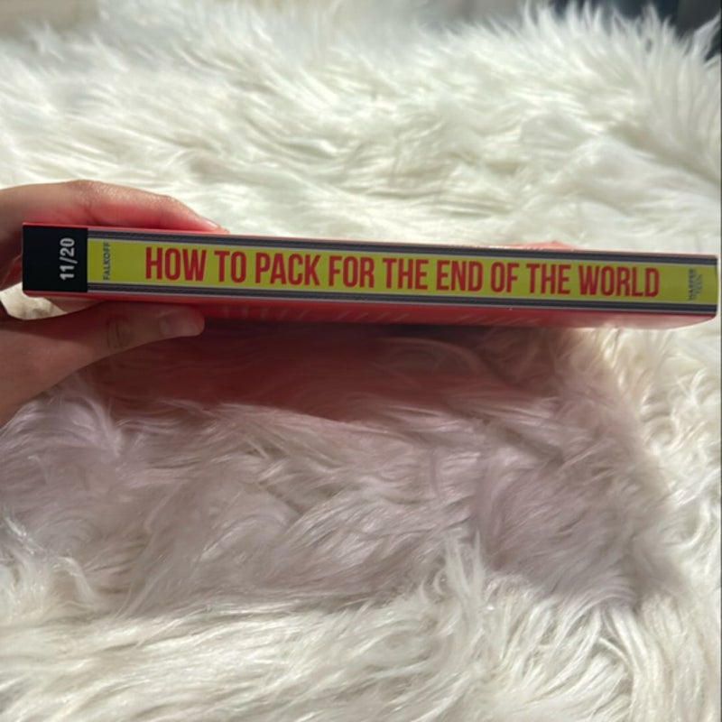 ARC How to Pack for the End of the World