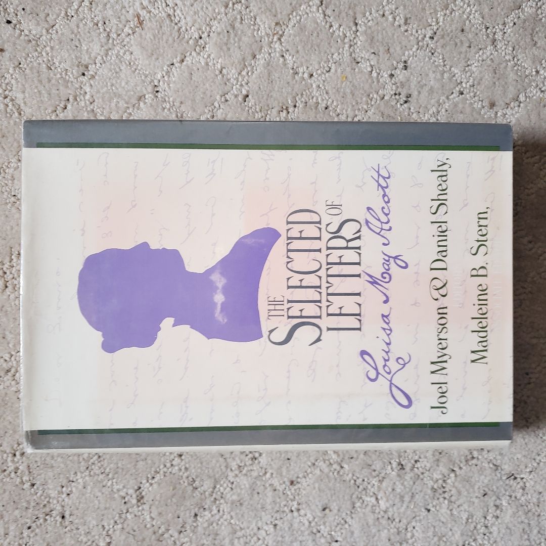 The Selected Letters of Louisa May Alcott